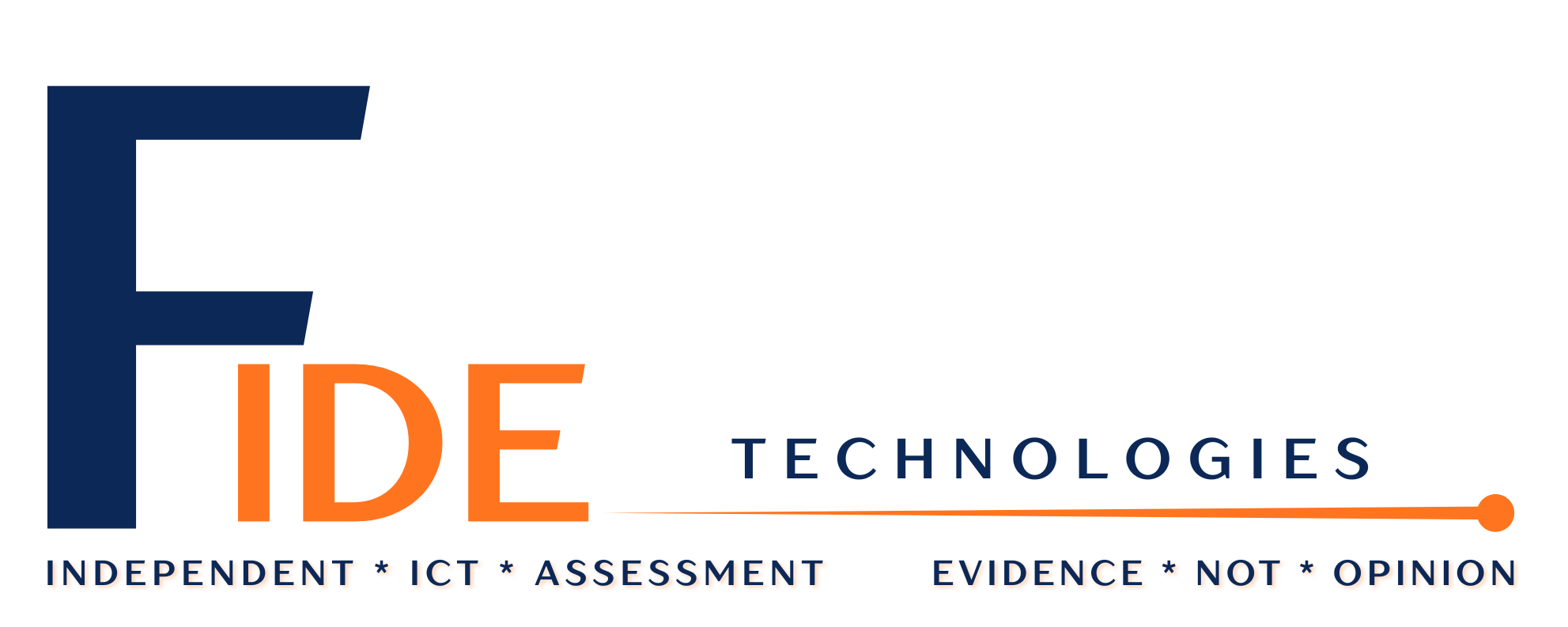 Fide Technologies - Independent ICT Assessment. Evidence, not opinion.